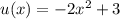 u(x)=-2x^2+3