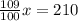 \frac{109}{100}x=210