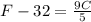 F - 32 =  \frac{9C}{5}