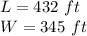 L=432\ ft\\W=345\ ft