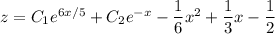 z=C_1e^{6x/5}+C_2e^{-x}-\dfrac16x^2+\dfrac13x-\dfrac12