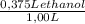 \frac{0,375 L ethanol}{1,00 L}