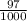 \\ \frac{97}{1000}