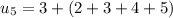 u_5=3+(2+3+4+5)