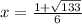 x = \frac{1 + \sqrt{133}}{6}