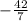 -\frac{42}{7}