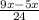 \frac{9x-5x}{24}