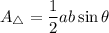 A_\triangle=\dfrac{1}{2}ab\sin\theta