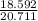 \frac{18.592}{20.711}