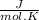 \frac{J}{mol.K}