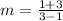 m = \frac{1+3}{3-1}