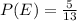 P(E)=\frac{5}{13}