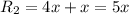 R_2=4x+x=5x