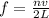 f= \frac{nv}{2L}