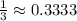 \frac{1}{3} \approx 0.3333