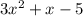 3x^2+x-5