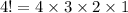 4!=4\times3\times2\times1