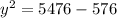 y^2=5476-576