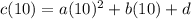 c(10) = a(10)^2 + b(10) + d