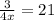 \frac{3}{4x}=21