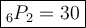 \large\boxed{_6P_2=30}