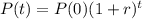 P(t) = P(0)(1+r)^{t}