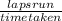 \frac{laps  run}{time  taken}