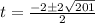t = \frac{ -2 \pm 2\sqrt{ 201} }{2}