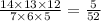 \frac{14\times13\times12}{7\times6\times5}=\frac{5}{52}