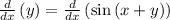 \frac{d}{dx}\left(y\right)=\frac{d}{dx}\left(\sin \left(x+y\right)\right) \\ \\