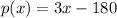 p(x) =3x-180