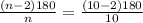 \frac{(n-2)180}{n}=\frac{(10-2)180}{10}