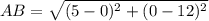 AB=\sqrt{(5-0)^2+(0-12)^2}