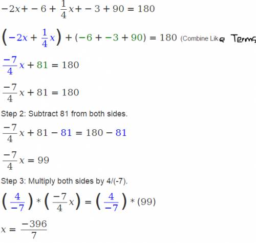 2x-6+(x/4)-3+90=180. solve for x and show work.