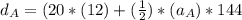 d_{A} =(20*( 12)+( \frac{1}{2} )*(a_{A})* 144}