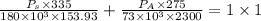 \frac{P_s\times 335}{180\times 10^3\times 153.93} +  \frac{P_A\times 275}{73\times 10^3\times 2300} = 1\times 1