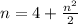 n=4+\frac{n^2}{2}