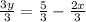 \frac{3y}{3} =\frac{5}{3} -\frac{2x}{3}