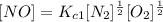 [NO] =K_{c1}[N_{2}]^{\frac{1}{2} }[O_{2}]^{\frac{1}{2} }
