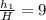 \frac{h_1}{H} = 9