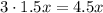 3\cdot1.5x=4.5x