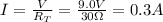 I=\frac{V}{R_T}=\frac{9.0 V}{30 \Omega}=0.3 A