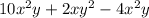 10x^2y+2xy^2-4x^2y