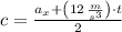c = \frac{a_{x}+\left(12\,\frac{m}{s^{3}}\right)\cdot t}{2}