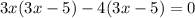 3x(3x-5)-4(3x-5)=0