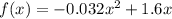 f(x)=-0.032x^{2} +1.6x