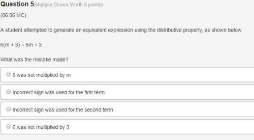 Astudent attempted to generate an equivalent expression using the distributive property, as shown be