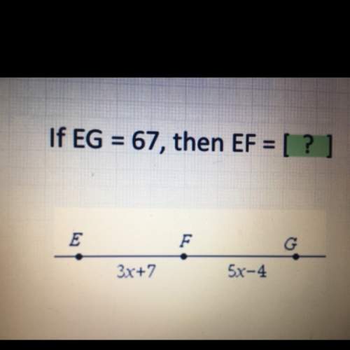 If eg=67, then ef=? there is a picture below