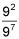 Simplify 9 to the 2nd over 9 to the 7th. 95 1 over 9 to the 9th 1 over 9 to the negative 5th 1 over