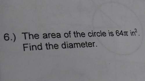 The area of the circle is 64 pi in . find the diameter